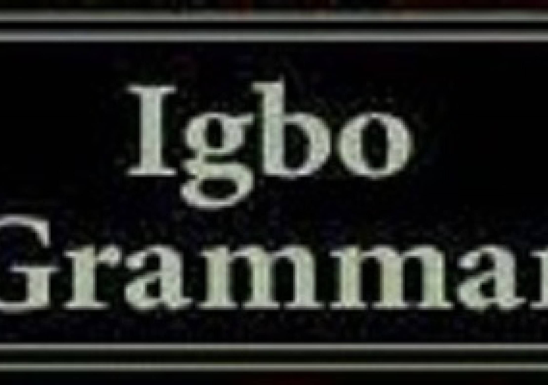 Simple start Igbo grammar